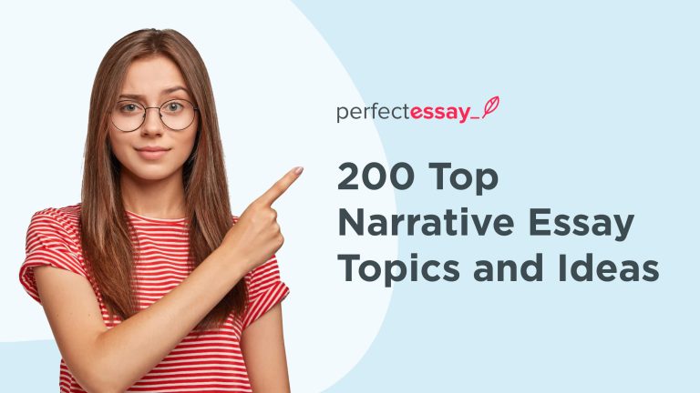 200 Top Narrative Essay Topics and Ideas – PerfectEssay