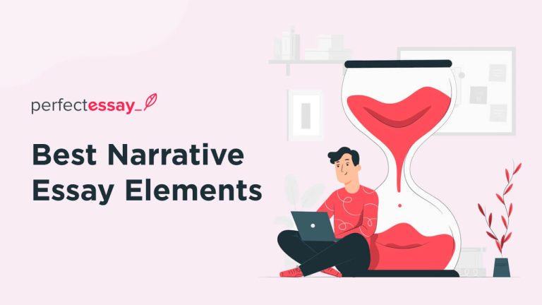 Best Narrative Essay Elements – PerfectEssay