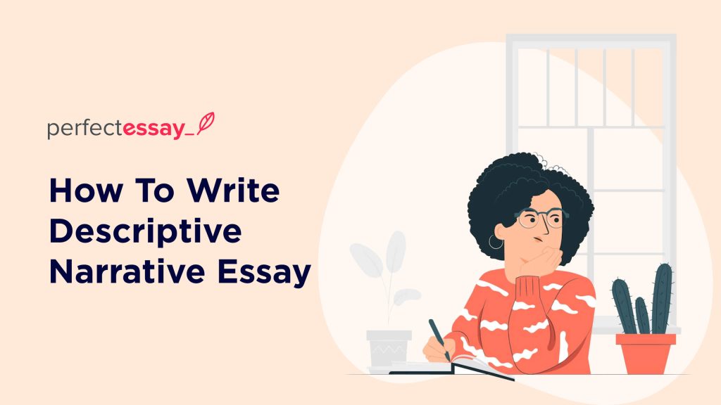 how to write descriptive narrative essay