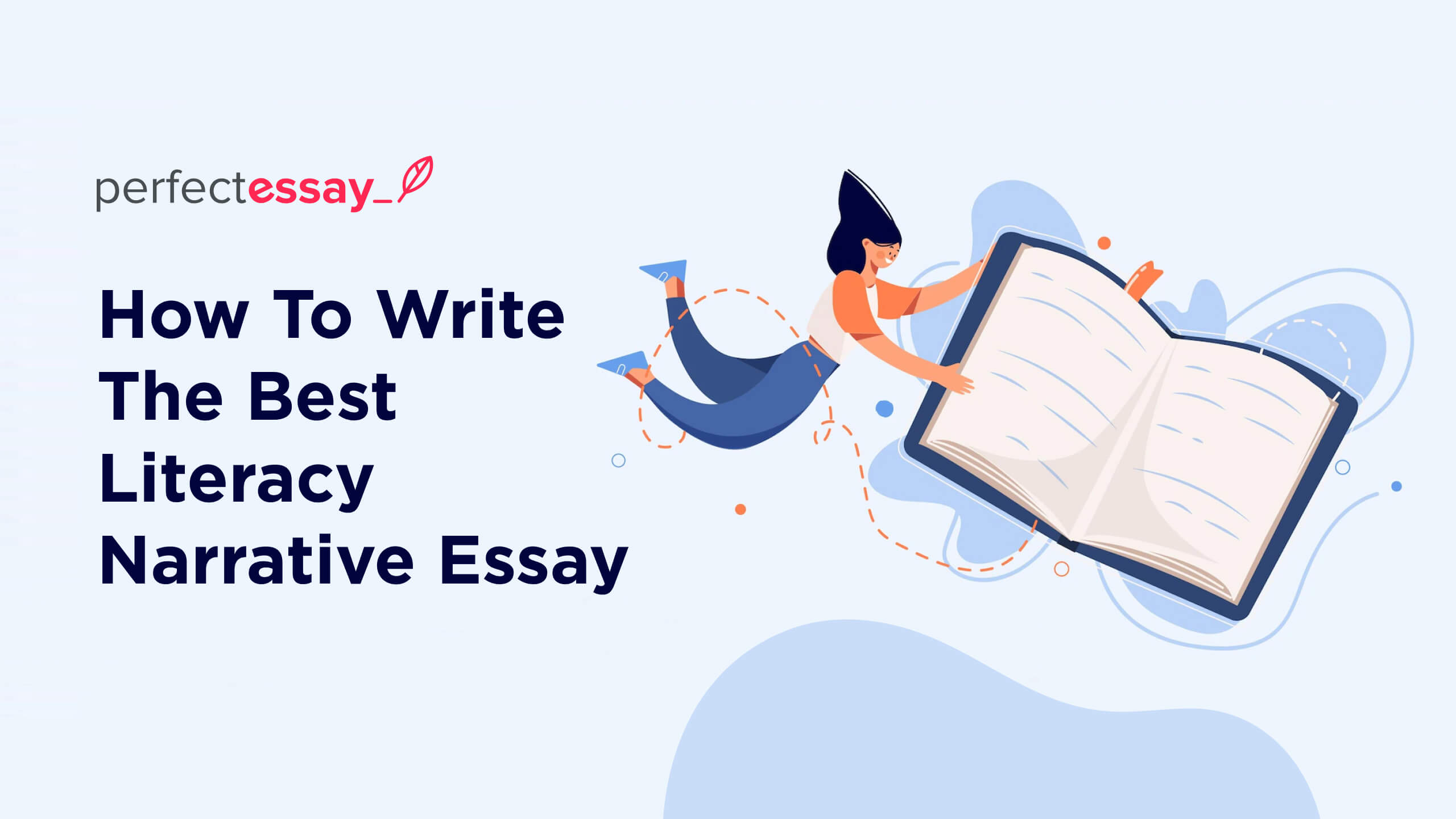 How To Write A Literacy Narrative Essay PerfectEssay