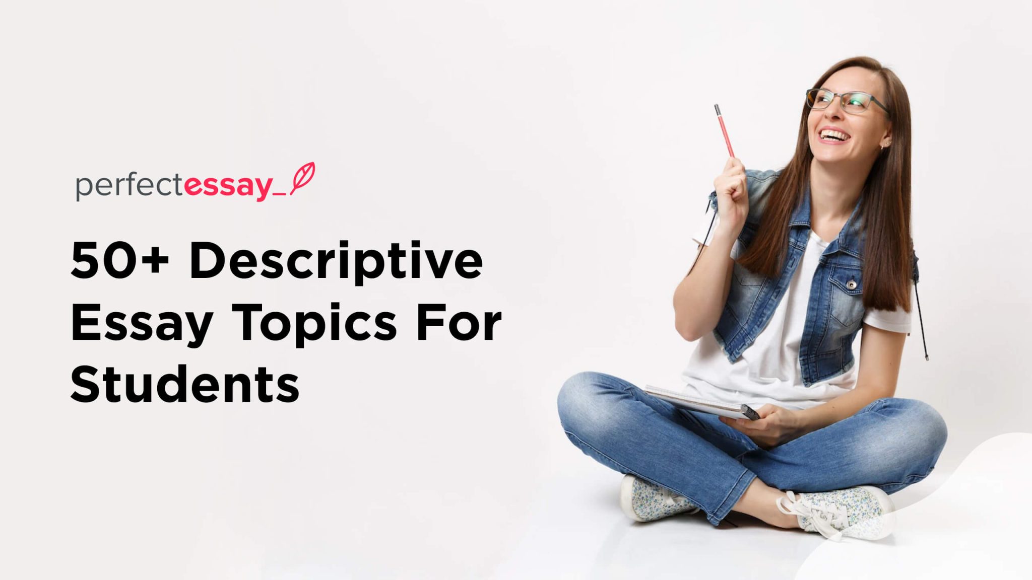 descriptive essay topics for university students