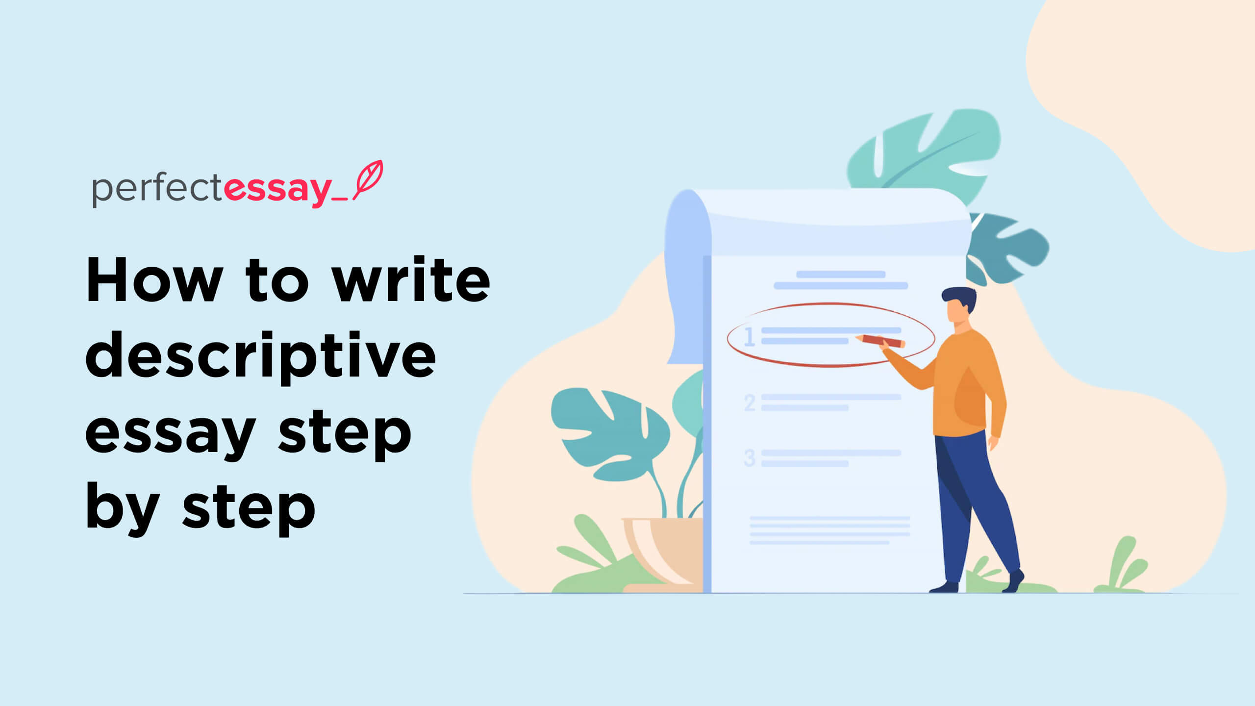 How To Write A Descriptive Essay A Step By Step Guide PerfectEssay