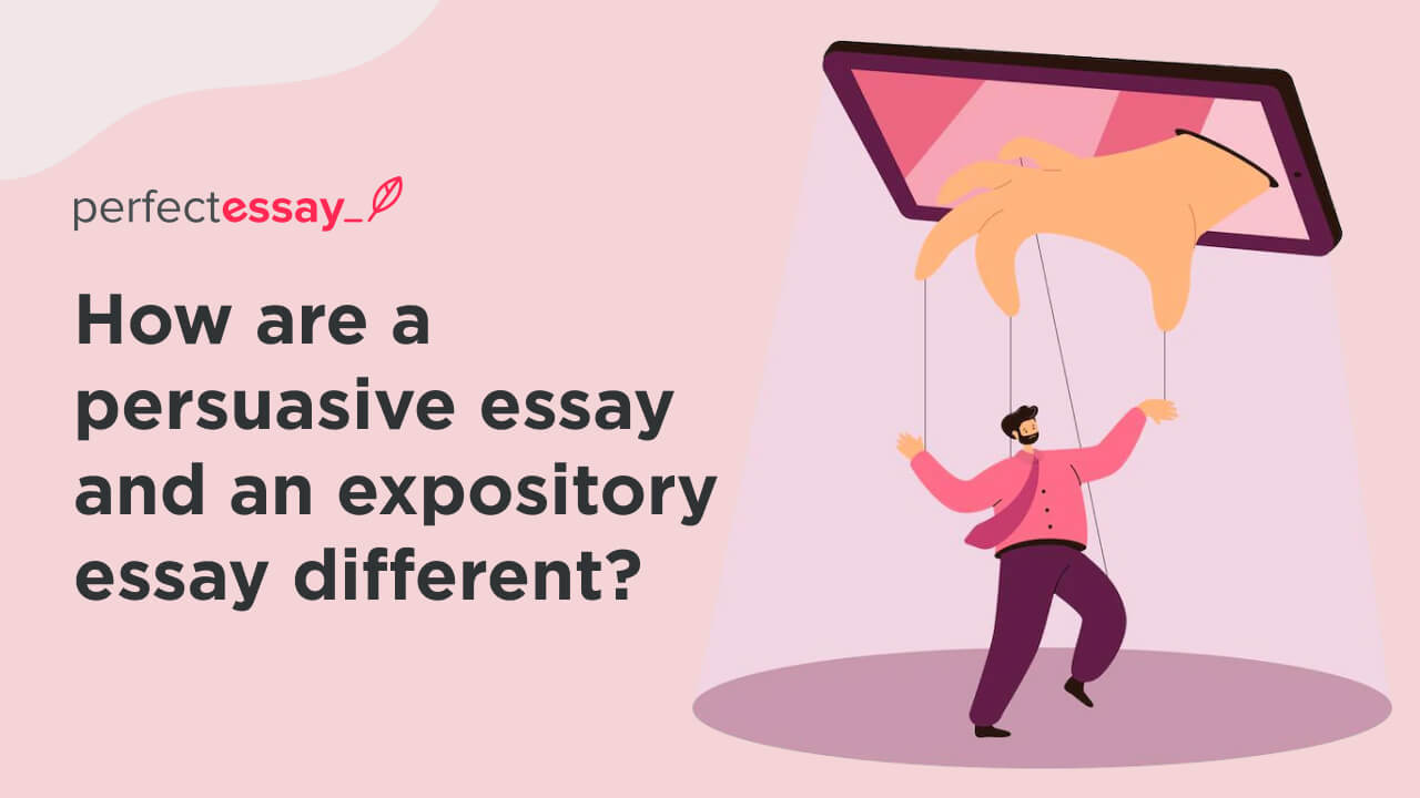 differences-between-a-persuasive-essay-an-expository-essay-perfectessay