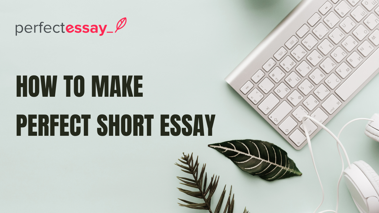 Write A Perfect Short Essay